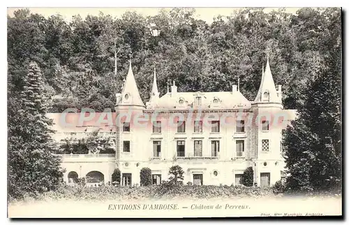 Cartes postales Environs D'Amboise Chateau De Perreux