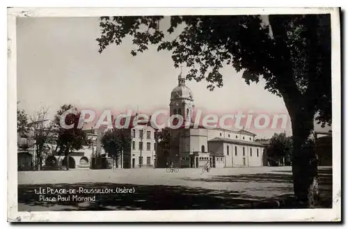 Cartes postales Le Peage De Roussillon Place Paul Morand