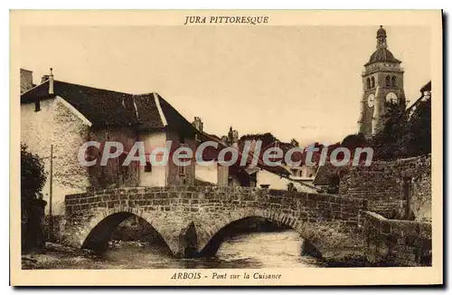 Cartes postales Arbois Pont Sur La Cuisance