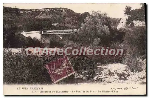 Cartes postales Le Jura Fran�ais Moirans Le Pont De La Pile