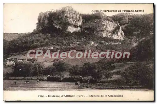 Cartes postales Arbois Rochers De La Chatelaine