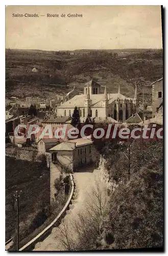 Cartes postales Saint Claude Route De Geneve