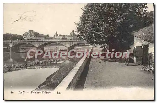 Cartes postales Dax Le Pont Sur I'Adour
