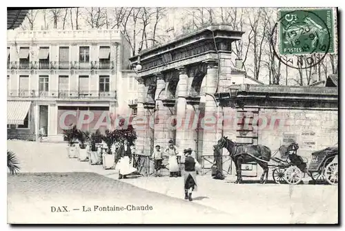 Cartes postales Dax La Fontaine Chaude