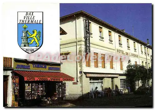 Cartes postales moderne Dax Ville Thermale Hotel De I'Avenue