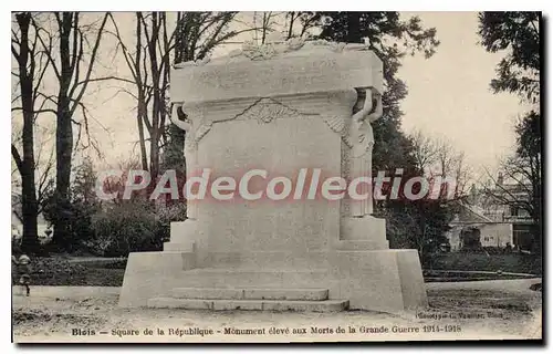 Cartes postales Blois Square De La Republique Monument Eleve Aux Morts De La Grande Guerre