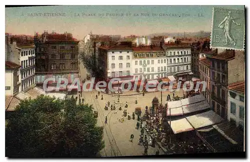 Cartes postales Saint Etienne La Place de Peuple et la rue du General Foy