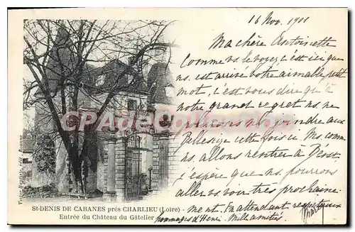 Ansichtskarte AK St Denis De Cabanes pres Charlieu Entree du Chateau du Gatelier