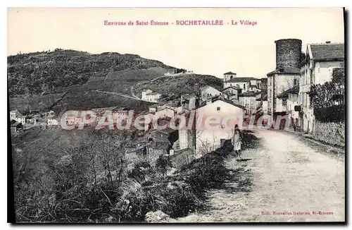 Ansichtskarte AK Environs de Saint Etienne Rochetaillee Le Village