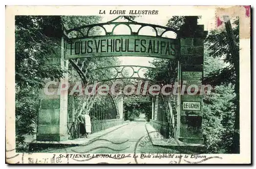 Cartes postales St Etienne Le Molard Le Pont Suspendu sur Le lignon