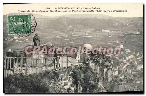 Cartes postales Le Puy En Velay Statue de Monseigneur Morthon sur le Rocher Corneille