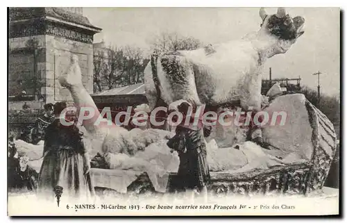 Cartes postales Nantes Mi Careme 1913 Une Bonne Nourrice sous Francois ler 2�me prix des chars