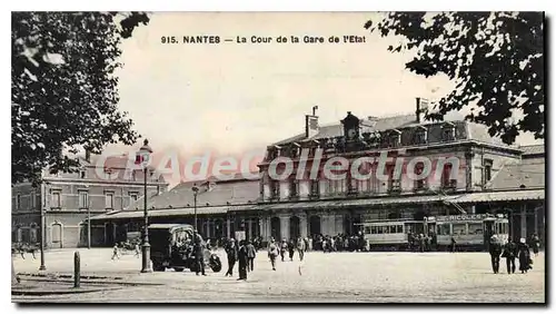 Cartes postales Nantes La Cour de la Gare de l'Etat