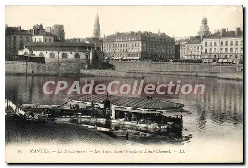Cartes postales Nantes La Poissonnerie Les Tours Sant Nicolas et Saint Clement