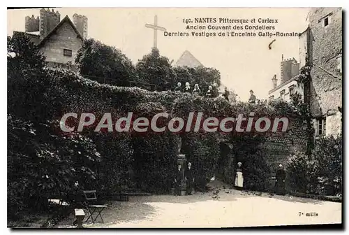 Cartes postales Nantes Pitteresque et Curieux Ancien Couvent des Cordellers