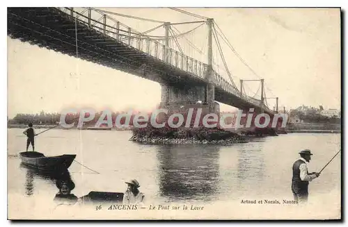 Ansichtskarte AK Ancenis Le Pont Sur La Loire