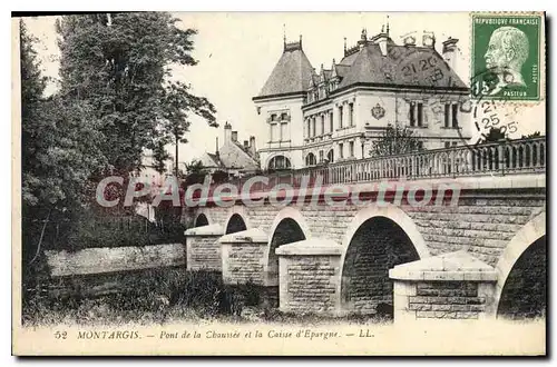 Ansichtskarte AK Montargis Pont De La Chaussee Et La Caisse d'�pargne