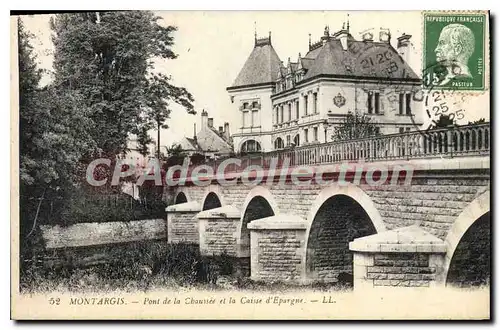 Cartes postales Montargis Pont De La Chaussee Et La Caisse d'�pargne