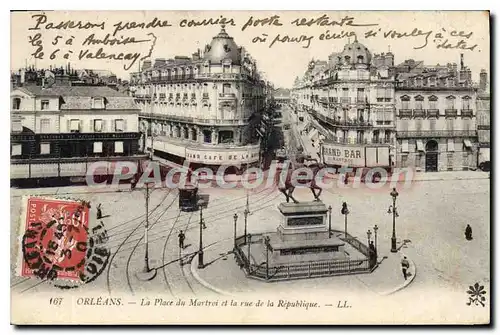 Cartes postales Orleans La Place Du Martroi Et La Rue De La Republique