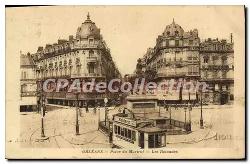 Cartes postales Orleans Place Du Martroi Les Rotondes