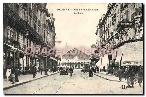 Cartes postales Orleans Rue De La Republique la Gare