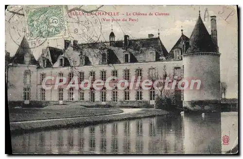 Cartes postales Sully La Chapelle Le Chateau De Claireau