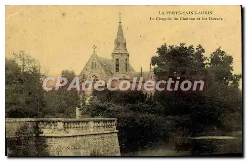 Ansichtskarte AK Le Ferte Saint Aubin La Chapelle Du Chateau Et Les Douves