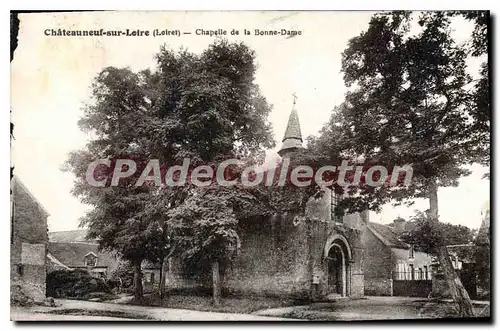 Ansichtskarte AK Chateauneuf Sur Loire Chapelle De La Bonne Dame