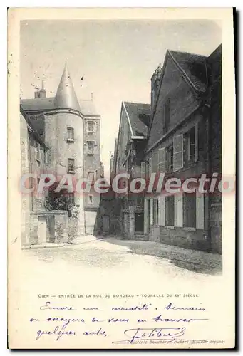 Cartes postales Gien Entree De La Rue Du Bordeau