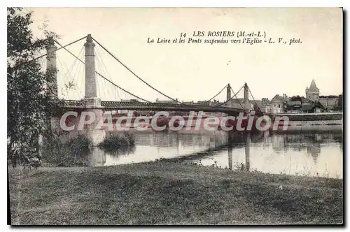 Cartes postales Les Rosiers La Loire Et Les Ponts Suspendus Vers I'Eglise