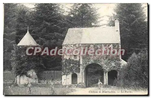 Cartes postales Chateau De Monthuchon  Montbuchon Le Porche