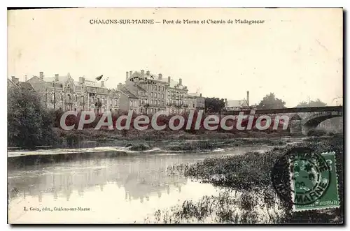 Cartes postales CHALONS Sur Marne Pont De Marne Et Chemin De Madagascar