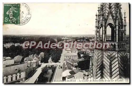 Cartes postales Chalons Sur Marne Le Clocher De Notre Dame Et Vue Sur Le Canal