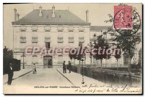 Cartes postales Chalons Sur Marne Intendance Millitaire