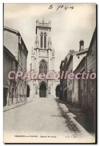 Cartes postales Chalons Sur Marne Eglise St Loup