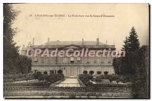 Cartes postales Chalons Sur Marne La Prefecture Vue Du Cours D'Ormesson