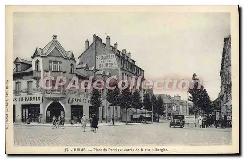 Ansichtskarte AK Reims Place Du Parvis Et Entree De La Rue Libergier