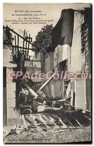 Cartes postales Reims Dans Ses Annees De Bombardements rue des telliers �cole d'�ducation physique
