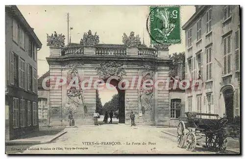 Ansichtskarte AK Vitry Le Francois La Porte Du Pont