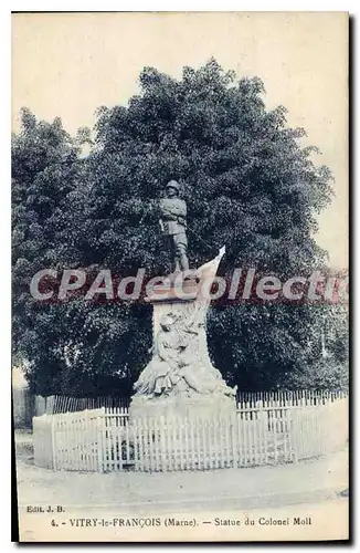 Cartes postales Vitry Le Francois Statue Du Colonel Moll