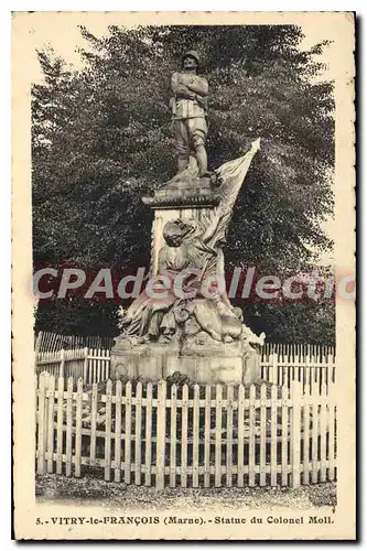 Cartes postales Vitry Le Francois Statue Du Colonel Moll