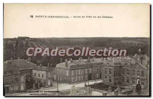 Cartes postales Sainte Menehould Hotel De Ville Vu Du Chateau