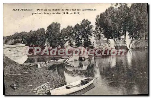 Ansichtskarte AK Matougues Pont De La Marne Detruit