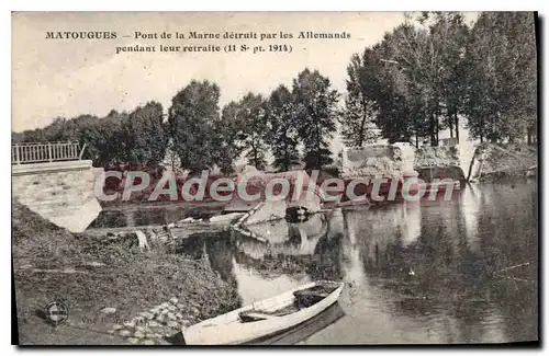 Cartes postales Matougues Pont De La Marne Detruit