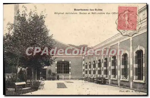 Cartes postales BOURBONNE Les Bains Hopital Militaire Bains Et Refectoire