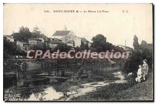 Cartes postales Saint Dizier La Marne A La Noue