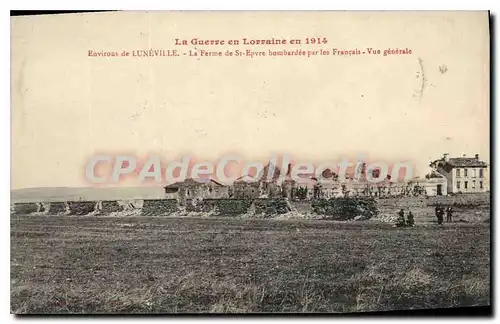 Cartes postales Luneville Le Ferme De St Epvre Bombardee