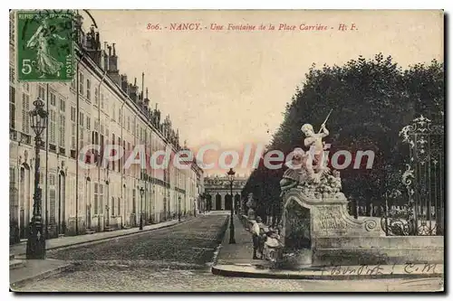 Ansichtskarte AK Nancy Une Fontaine De La Place Carriere