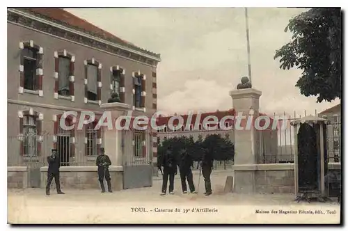 Cartes postales Toul Caserne 39�me D'Artillerie