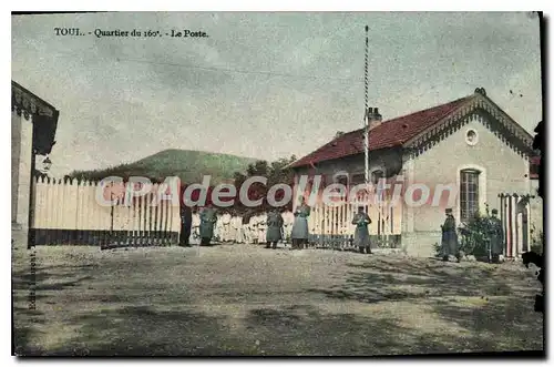 Cartes postales Toul Quartier Du 160�me Le Poste